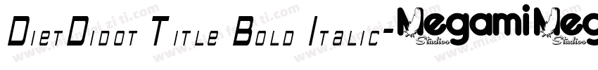 DietDidot Title Bold Italic字体转换